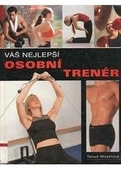 kniha Váš nejlepší osobní trenér, Beta 2005