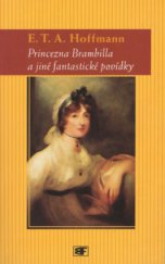 kniha Princezna Brambilla a jiné fantastické povídky, Mladá fronta 2003