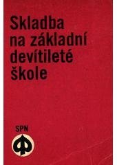 kniha Skladba na základní devítileté škole, SPN 1978