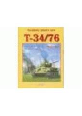 kniha Sovětský střední tank T-34/76 1940-1943, Miroslav Bílý 2007
