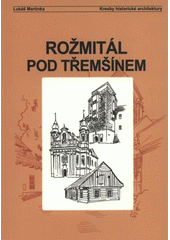 kniha Rožmitál pod Třemšínem, Kresby historické architektury 2012