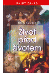 kniha Život před životem, Alpress 2005