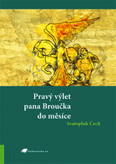 kniha Pravý výlet pana Boručka [i.e. Broučka] do měsíce, Tribun EU 2008