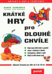 kniha Krátké hry pro dlouhé chvíle, Portál 2001