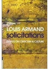 kniha Solicitations essays on criticism & culture, Litteraria Pragensia 2008