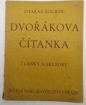 kniha Dvořákova čítanka články a skladby : na paměť dvacátého pátého výročí smrti Ant. Dvořáka, Školní nakladatelství pro Čechy a Moravu 1941