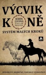 kniha Výcvik koně: systém malých kroků, Arcaro 2024