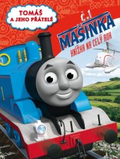 kniha Tomáš a jeho přátelé - Mašinka č. 1 - Knížka na celý rok, Egmont 2016