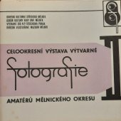 kniha Celookresní výstava výtvarné fotografie amatérů mělnického okresu [Katalog výstavy], Praha, 14. května-1. června 1980, Okr. kulturní středisko 1980