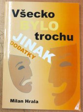 kniha Všecko bylo trochu jinak - dodatky, OFTIS 2014