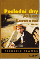 kniha Poslední dny Johna Lennona, Paseka 1996