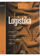 kniha Logistika příkladové studie, řízení zásob, přeprava a skladování, balení zboží, CPress 2000