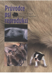 kniha Průvodce psí reprodukcí, Tok 2007