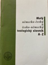 kniha Malý německo-český a česko-německý teologický slovník A-Z, Univerzita Karlova 2002