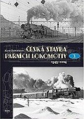 kniha Česká stavba parních lokomotiv III. - 1915-2014, Růžolící chrochtík 2015