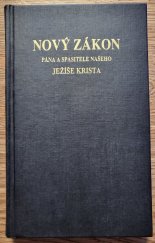 kniha Nový zákon Pána a Spasitele našeho Ježíše Krista Podle posledního vydání kralického z roku 1613, Gute Botschaft Verlag 1997