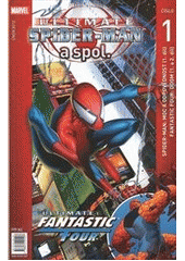 kniha Ultimate Spider-Man a spol., Crew 2012