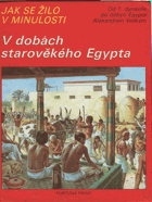 kniha V dobách starověkého Egypta zvířata těch dob, Fortuna Libri 1992