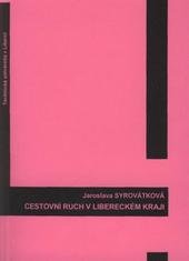 kniha Cestovní ruch v Libereckém kraji, Technická univerzita v Liberci 2011