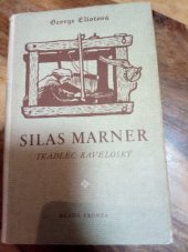 kniha Silas Marner tkadlec raveloský, Mladá fronta 1955