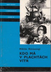 kniha Kdo má v plachtách vítr pro čtenáře od 12 let, Albatros 1989