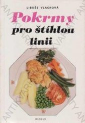 kniha Pokrmy pro štíhlou linii, Merkur 1992
