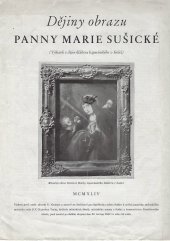 kniha Dějiny obrazu Panny Marie Sušické (výňatek z dějin kláštera kapucínského v Sušici) : ...k uctění památky ... Kajetána Turka, ředitele městských úřadů, městského musea v Sušici a konservátora Památkového úřadu ..., Spořitelna města Sušice 1944