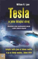 kniha Tesla a jeho létající stroj Alternativní zdroje nevyčerpatelné energie, Eugenika 2016