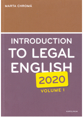 kniha Introduction to Legal English (2020)  Volume I, Karolinum  2020