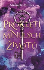 kniha Prokletí minulých životů, Ikar 2025