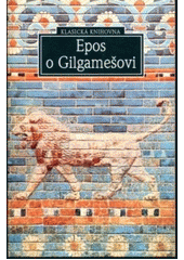 kniha Epos o Gilgamešovi, Mladá fronta 1997