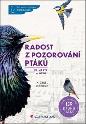 kniha Radost z pozorování ptáků ve městě a okolí, Grada 2021