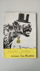 kniha Stále ještě… Výstava John Heartfield v upomínku na velkou mezinárodní výstavu karikatur v Mánesu v roce 1934, Ministerstvo školství a kultury ČSSR 1964