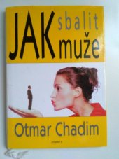 kniha Jak sbalit muže, Otakar II. 2000