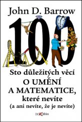 kniha Sto důležitých věcí o umění a matematice, které nevíte (a ani nevíte, že je nevíte), Dokořán 2017