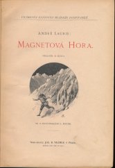 kniha Magnetová hora, Jos. R. Vilímek 1902