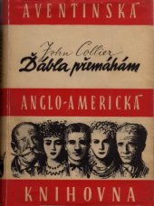 kniha Ďábla přemáhám, aneb, Neblahá i šťastná dobrodružství jednoho srdce, Aventinum 1946