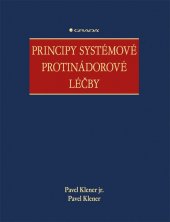 kniha Principy systémové protinádorové léčby, Grada 2013
