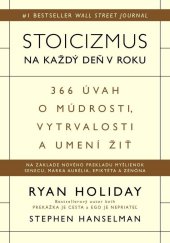 kniha Stoicizmus na každý deň v roku 366 úvah o múdrosti, vytrvalosti a umení žiť, Eastone 2022