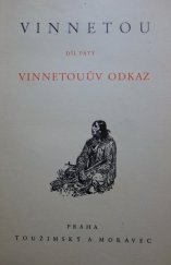 kniha Vinnetouův odkaz. Pátý díl románu Vinnetou, Jan Toužimský 1932