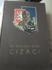 kniha Cizáci 2. díl historický román z doby Rudolfa II., Alois Neubert 1937