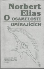 kniha O osamělosti umírajících v našich dnech, Nakladatelství Franze Kafky 1998