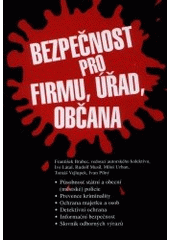 kniha Bezpečnost pro firmu, úřad, občana, Public History 2001