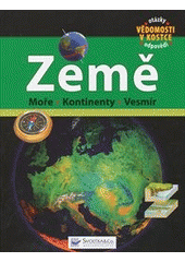 kniha Země moře, kontinenty, vesmír, Svojtka & Co. 2011