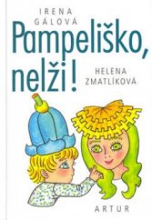 kniha Pampeliško, nelži!, Artur 2001