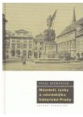 kniha Náměstí, rynky a náměstíčka historické Prahy, Volvox Globator 2007