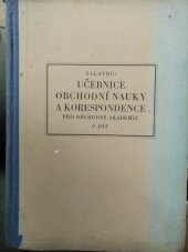 kniha Učebnice obchodní nauky a korespondence. I. díl, - Pro první ročník obchodní akademie, Peroutka a spol. 1931