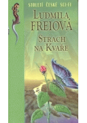 kniha Strach na Kvaře, Milenium 2003