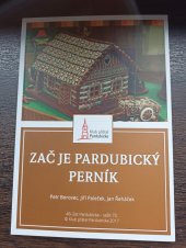 kniha Zač je pardubický perník, Klub přátel Pardubicka 2017