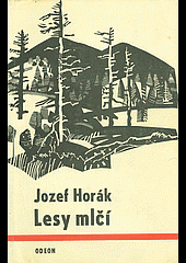 kniha Lesy mlčí, Odeon 1974